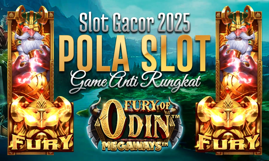 Slot Legen di Fury of Odin Slot Gacor 2025 Dengan Pola Gacor Game Anti Rungkat