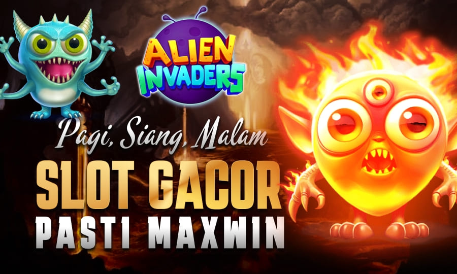 Jackpot Seru Menanti di Alien Invaders Slot Game Pagi, Siang, Malam, Slot Gacor Pasti Maxwin